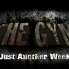 Ny video; The Gym - Just Another Week / Part 4